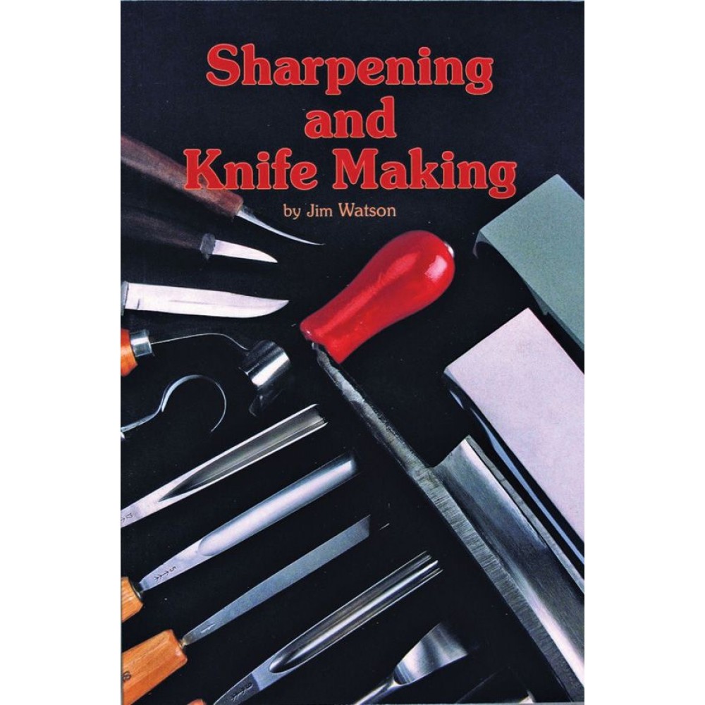 Sharpening and Knife Making